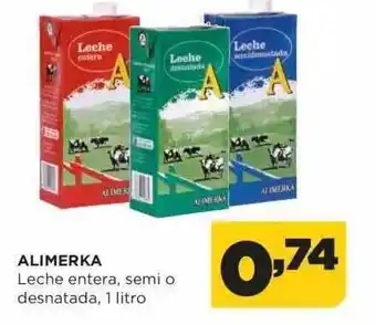 Alimerka Alimerka leche entera. semi o desnatado oferta