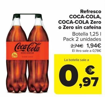 Carrefour Refresco coca-cola, coca-cola zero o zero sin cafeína oferta