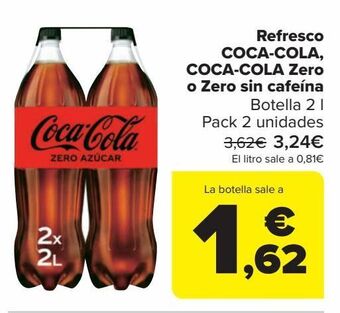 Carrefour Refresco coca-cola, coca -cola zero o zero sin cafeína oferta