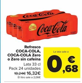 Carrefour Refresco coca-cola, coca-cola zero o zero sin cafeína oferta