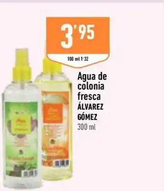 Supermercados Deza Agua de colonia fresca alvarez gómez oferta