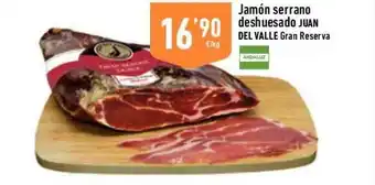 Supermercados Deza Jamón serrano deshuesado juan del valle gran reserva oferta