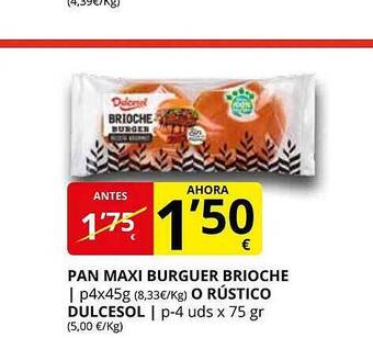 Supermercados MAS Pan maxi burguer brioche o rústico dulcesol oferta