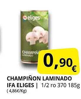 Supermercados MAS Champiñon laminado ifa eliges oferta