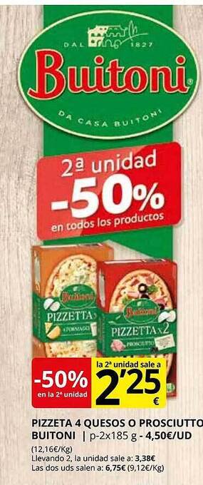 Supermercados MAS Pizzeta 4 quesos o prosciutto buitoni oferta