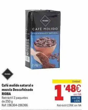 Makro Café molido natural o mezcla descafeinado rioba oferta