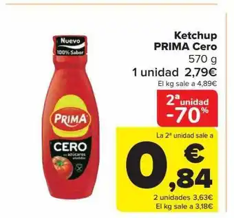 Carrefour 2a unidad -70% ketchup prima cero oferta