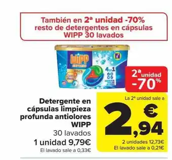Carrefour La 2a unidad 70% detergente en cápsulas limpieza profunda antiolores wipp 30 lavados oferta