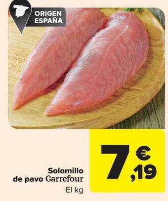 Carrefour Solomillo de pavo carrefour el kg oferta