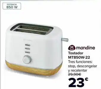 Carrefour Mandine tostador mt850w-22 oferta
