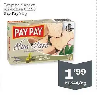 Sorli Tonyina clara en oli d'oliva ol120 pay pay oferta