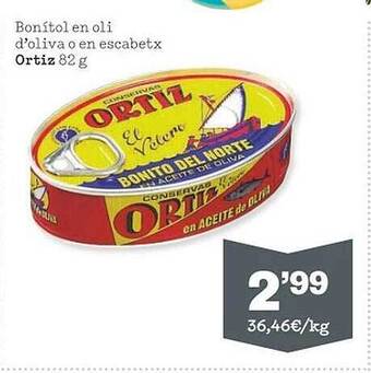 Sorli Bonítol en oli d'oliva o en escabetx ortiz oferta