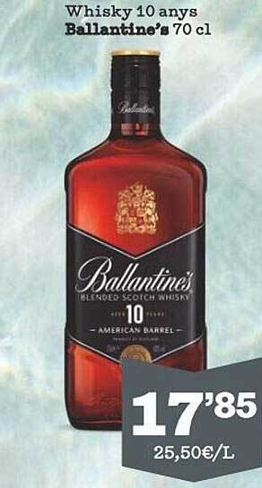 Sorli Whisky 10 anys ballantine's oferta