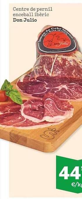Sorli Centre de pernil enceball ibèric don julio oferta