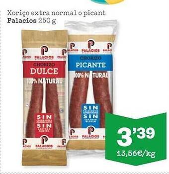 Sorli Xoriço extra normal o picant palacios oferta