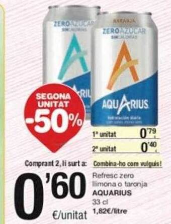 SPAR Fragadis Segona unitat -50% refresc zero llimona o taronja aquarius oferta