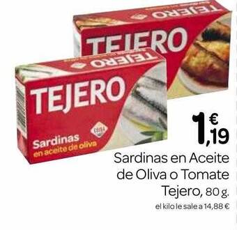 Supermercados El Jamón Sardinas en aceite de oliva o tomate tejero oferta