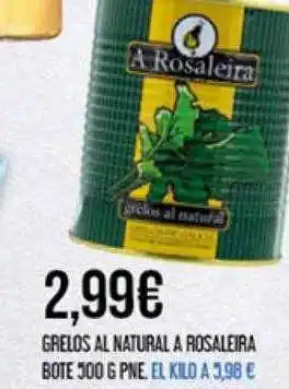 Claudio Grelos al natural a rosaleira oferta
