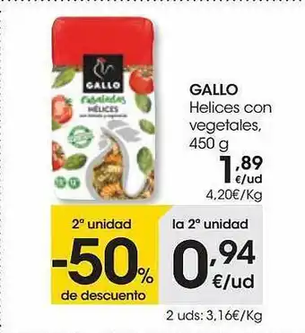 Eroski 2a unidad -50% de descuento gallo helices con vegetales oferta