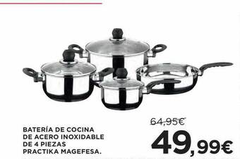 Hipercor Batería de cocina de acero inoxidable de 4 piezas practika magefesa oferta