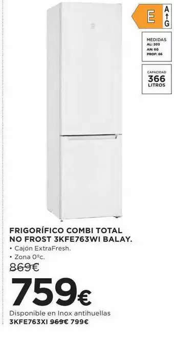 Hipercor Frigorífico combi total no frost 3kfe763wi balay oferta
