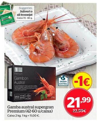 La Sirena Gamba austral supergran premium oferta