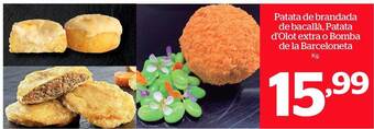 La Sirena Patata de brandada de bacallà patata d'olot extra o bomba de la barceloneta oferta