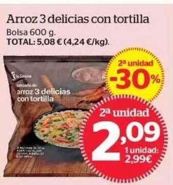 La Sirena 2a unidad -30% arroz 3 delicias con tortilla oferta