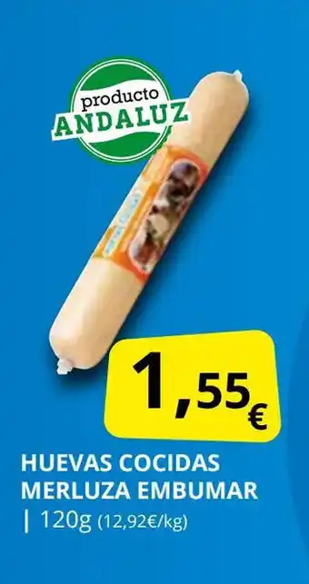 Supermercados MAS Huevas cocidas merluza embumar oferta