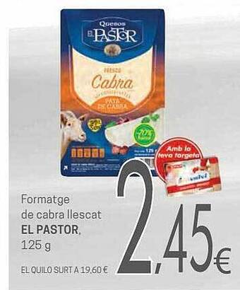 Valvi Supermercats Formatge de cabra llescat el pastor oferta