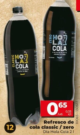 Dia Refresco de cola classic / zero oferta