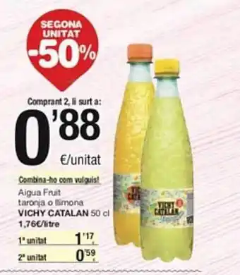 SPAR Segona unitat -50% aigua fruit taronja o llimona vichy catalan oferta
