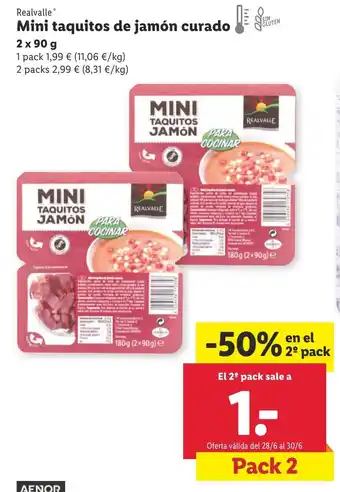 Lidl Realvalle Mini Taquitos de Jamón curado 2 x 90g oferta