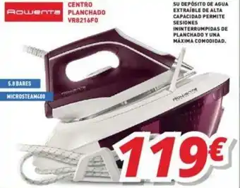 Mi electro Rowenta Centro Planchado VR8216F0 oferta