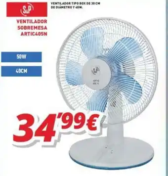 Mi electro S&P Ventilador Sobremesa ARTIC405N oferta