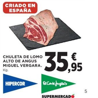Hipercor Chuleta de lomo alto de angus miguel vergara oferta