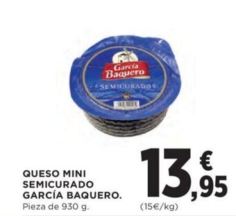 Hipercor Queso mini semicurado garcía baquero oferta