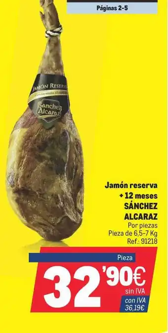 Makro SÁNCHEZ ALCARAZ Jamón reserva + 12 meses 6,5-7kg oferta