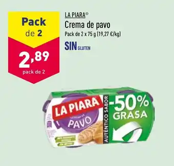 ALDI La Piara Crema de pavo pack de 2x75g oferta