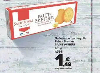 Carrefour Galletas de mantequilla palets bretons saint aubert oferta