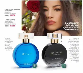 2- brisa pour femme eau de parfum 3. sortilège eau de parfum