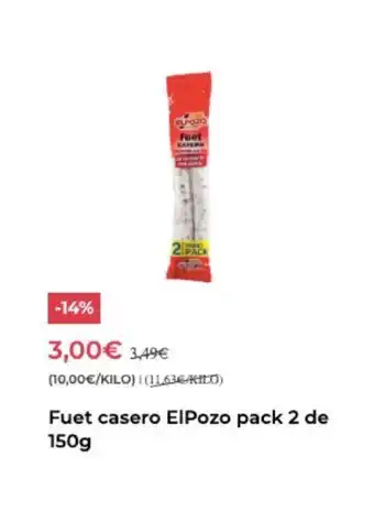 AhorraMas Fuet casero elpozo pack 2 de 150g oferta