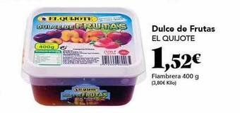 Gadis Dulce de frutas el quijote oferta