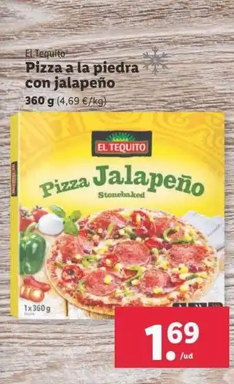 Lidl El tequito pizza a la piedra con jalapeño oferta