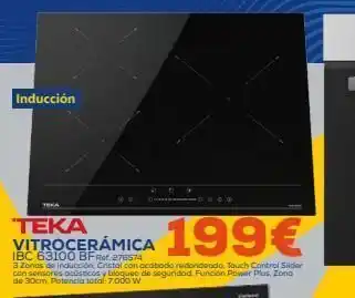 Tiendas Electrón Inducción teka teka vitrocerámica 199€ bc 63100 bfr 276574 3 zonas de inducción cristal con acabado redondeado, touch co oferta