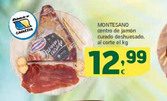 HiperDino Montesano Centro de Jamón Curado Deshuesado oferta