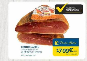 Supermercados La Despensa Centro jamón gran reserva 15 meses el pozo oferta