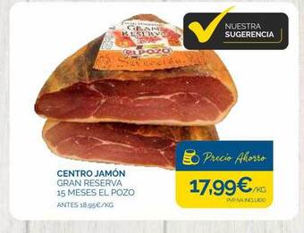 Cash Ecofamilia Centro jamón gran reserva 15 meses el pozo oferta