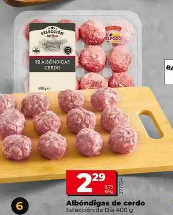 Dia Supermercados Albóndigas de cerdo selección de dia oferta
