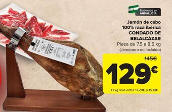 Carrefour Jamón de cebo 100% raza ibérica condado de belalcázar oferta